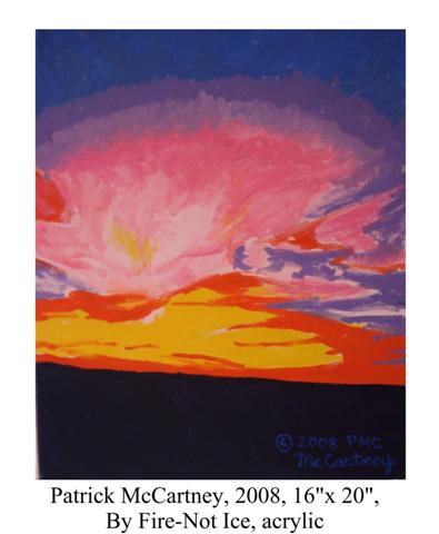 By Fire Not Ice by Patrick McCartney
